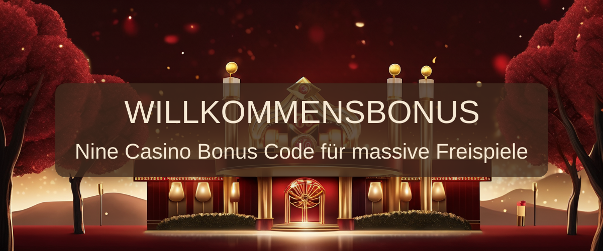 Nine Casino Bonus Code 2026: Verifizierter Bonus Deutschland